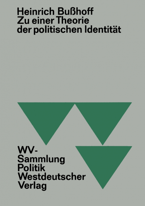 Zu einer Theorie der politischen Identität