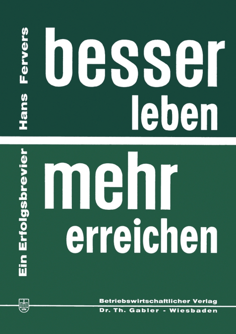 Besser Leben Mehr Erreichen