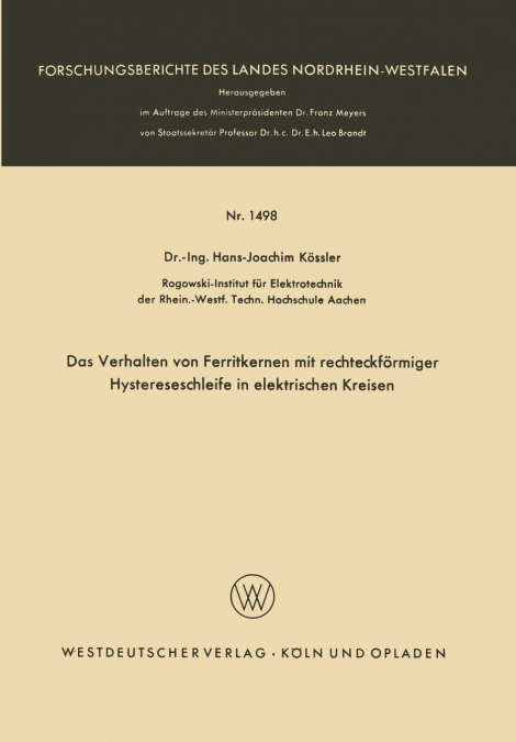 Das Verhalten von Ferritkernen mit rechteckförmiger Hystereseschleife in elektrischen Kreisen