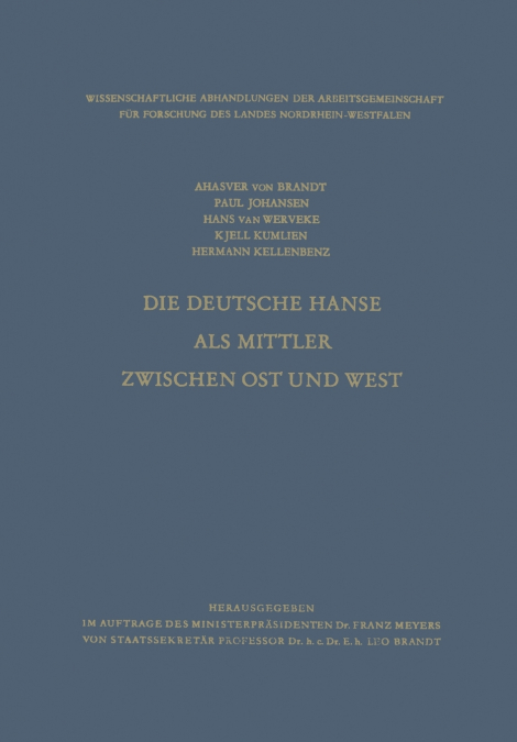 Die Deutsche Hanse als Mittler zwischen Ost und West