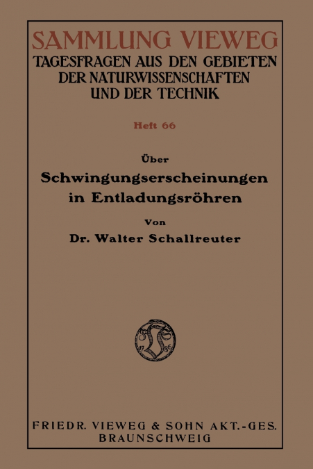 Uber Schwingungserscheinungen in Entladungsrohren