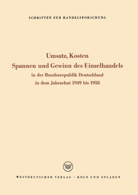 Umsatz, Kosten, Spannen und Gewinn des Einzelhandels