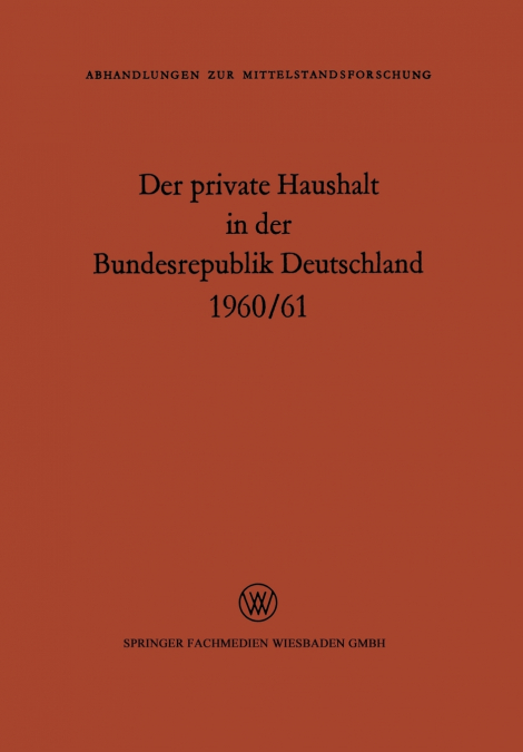 Der private Haushalt in der Bundesrepublik Deutschland 1960/61