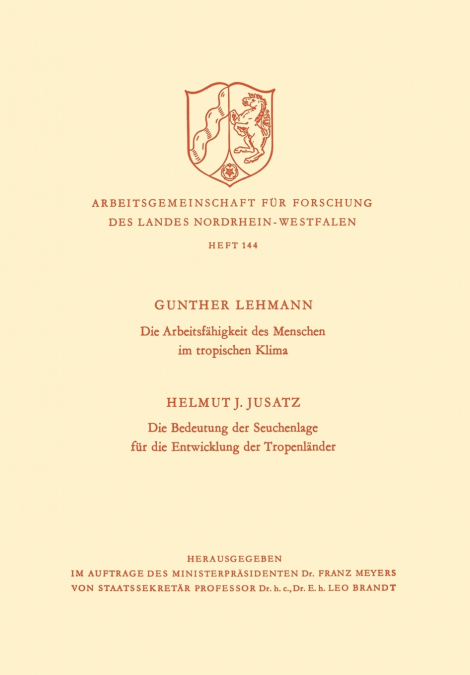 Die Arbeitsfähigkeit des Menschen im tropischen Klima. Die Bedeutung der Seuchenlage für die Entwicklung der Tropenländer