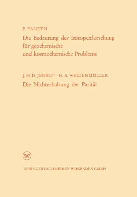 Die Bedeutung Der Isotopenforschung Fur Geochemische Und Kosmochemische Probleme. Die Nichterhaltung Der Paritat