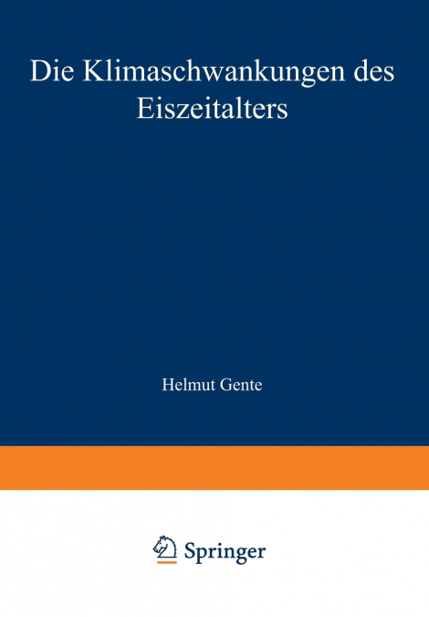 Die Klimaschwankungen des Eiszeitalters