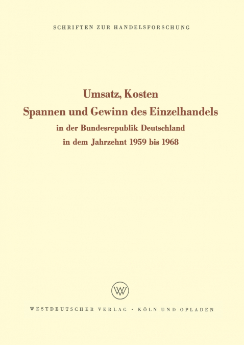 Umsatz, Kosten, Spannen und Gewinn des Einzelhandels