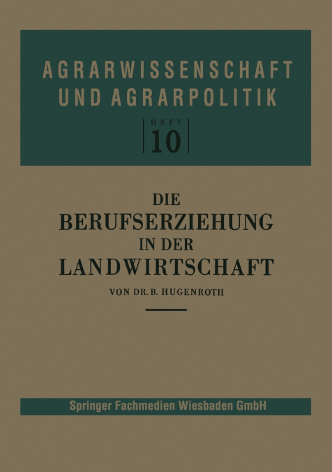 Die Berufserziehung in Der Landwirtschaft