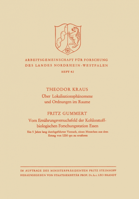 Uber Lokalisationsphanomene Und Ordnungen Im Raume / Vom Ernahrungsversuchsfeld Der Kohlenstoffbiologischen Forschungsstation Essen