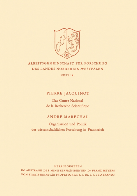 Das Centre National de la Recherche Scientifique / Organisation und Politik der wissenschaftlichen Forschung in Frankreich