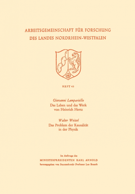 Das Leben Und Das Werk Von Heinrich Hertz / Das Problem Der Kausalitat in Der Physik