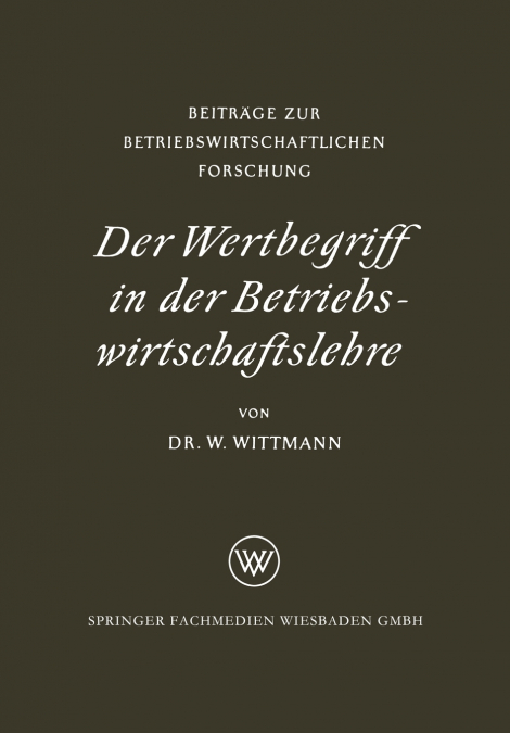Der Wertbegriff in Der Betriebswirtschaftslehre