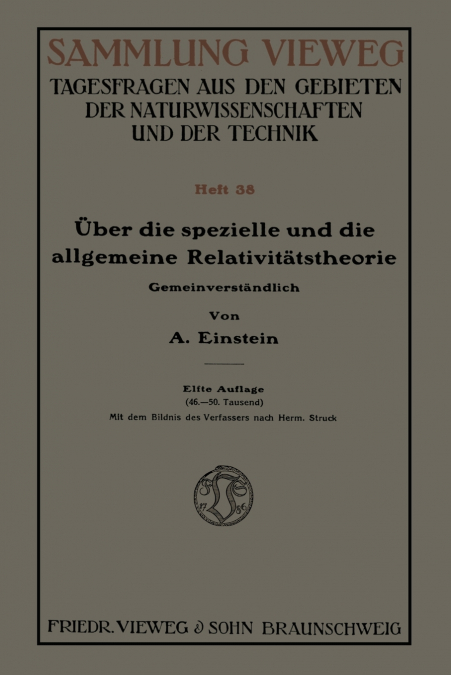 Uber Die Spezielle Und Die Allgemeine Relativitatstheorie (Gemeinverstandlich)