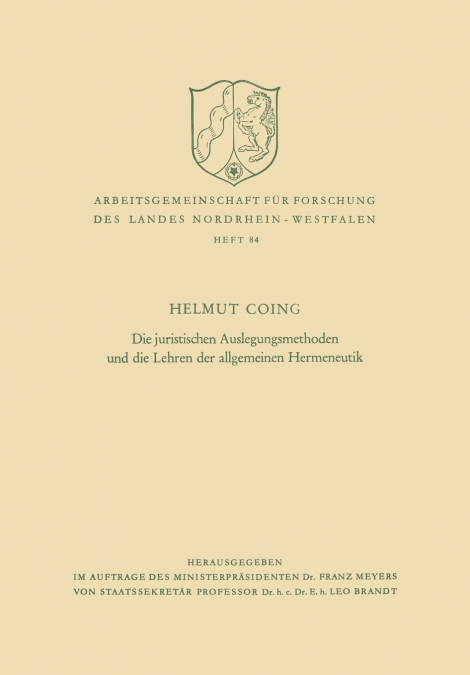 Die juristischen Auslegungsmethoden und die Lehren der allgemeinen Hermeneutik
