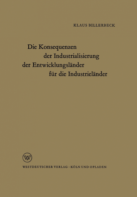 Die Konsequenzen Der Industrialisierung Der Entwicklungslander Fur Die Industrielander