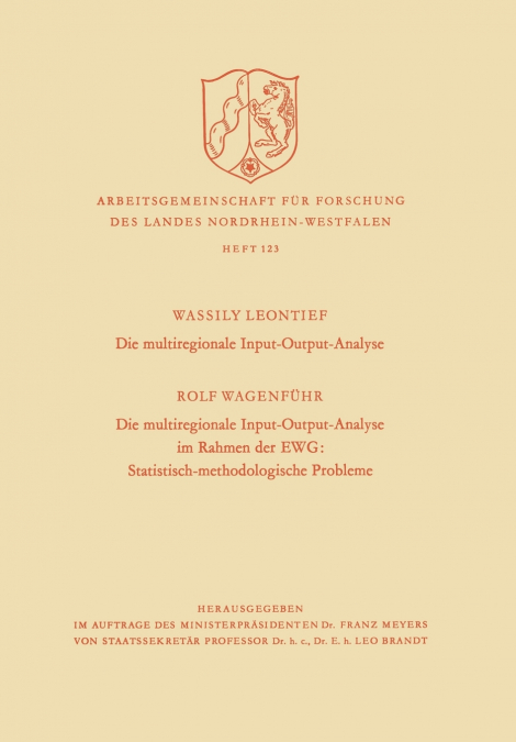 Die Multiregionale Input-Output-Analyse. Die Multiregionale Input-Output-Analyse Im Rahmen Der Ewg