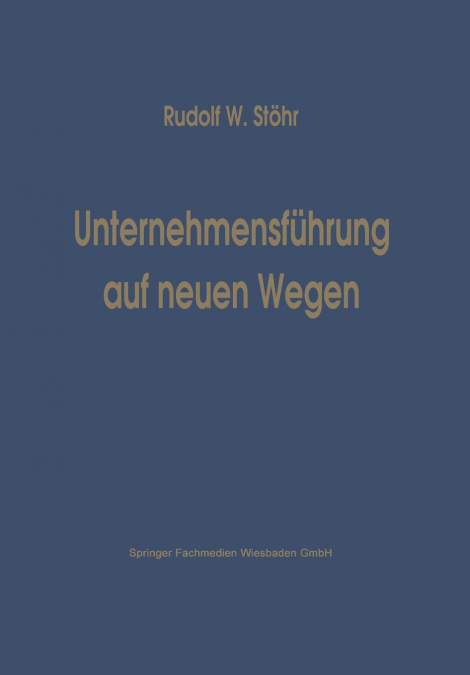Unternehmensführung auf neuen Wegen