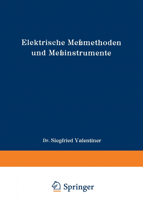 Elektrische Meßmethoden und Meßinstrumente