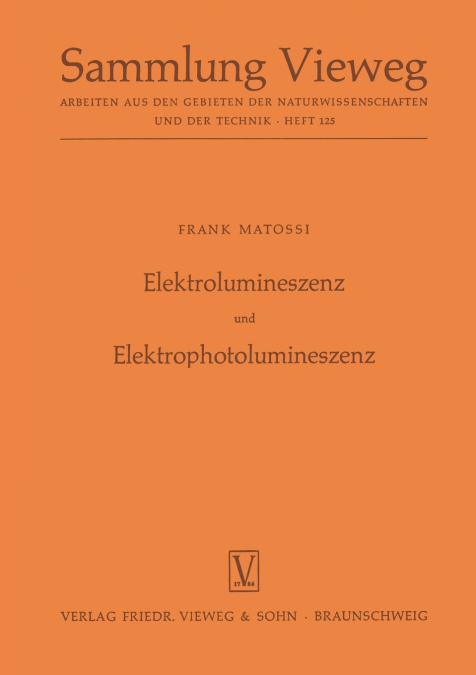 Elektrolumineszenz und Elektrophotolumineszenz