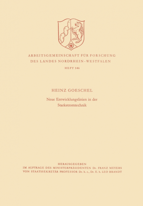 Neue Entwicklungslinien in der Starkstromtechnik