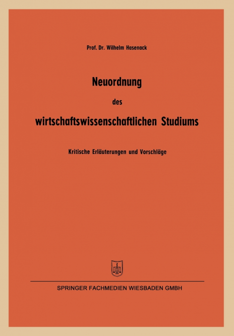Neuordnung des wirtschaftswissenschaftlichen Studiums