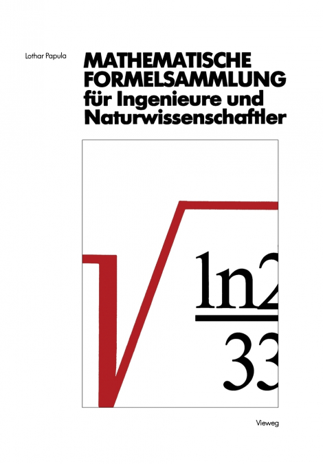 Mathematische Formelsammlung für Ingenieure und Naturwissenschaftler