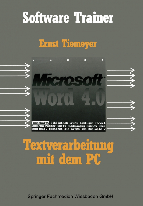 Textverarbeitung mit Microsoft Word 4.0 auf dem PC
