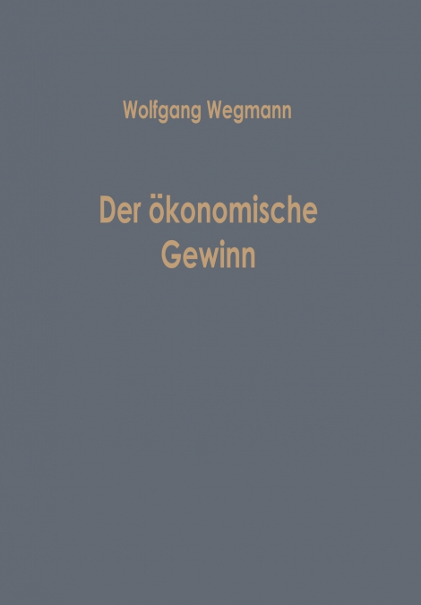 Der ökonomische Gewinn