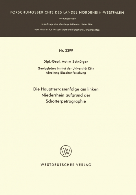 Die Hauptterrassenfolge Am Linken Niederrhein Aufgrund Der Schotterpetrographie