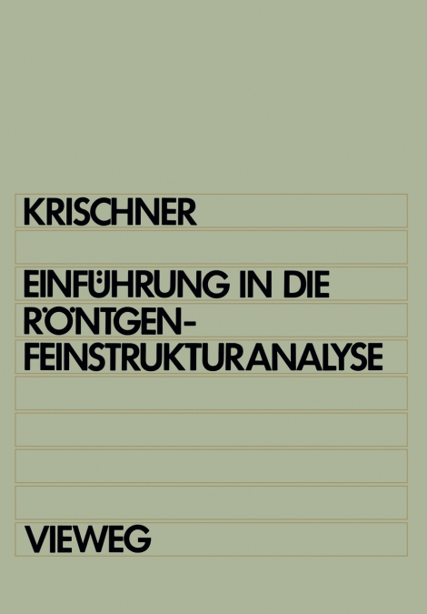 Einführung in die Röntgenfeinstrukturanalyse