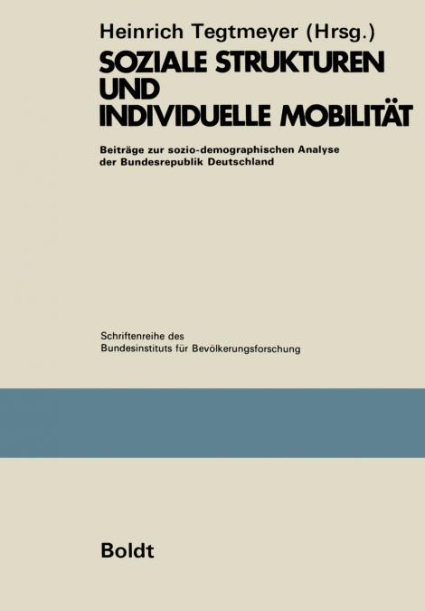 Soziale Strukturen Und Individuelle Mobilitat