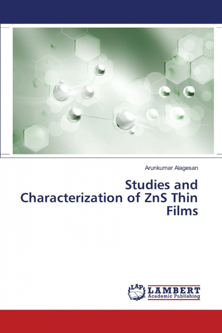 Studies and Characterization of ZnS Thin Films