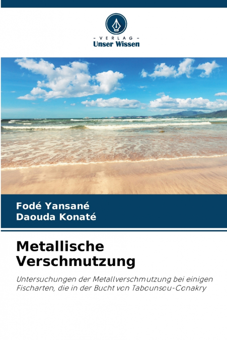 Metallische Verschmutzung