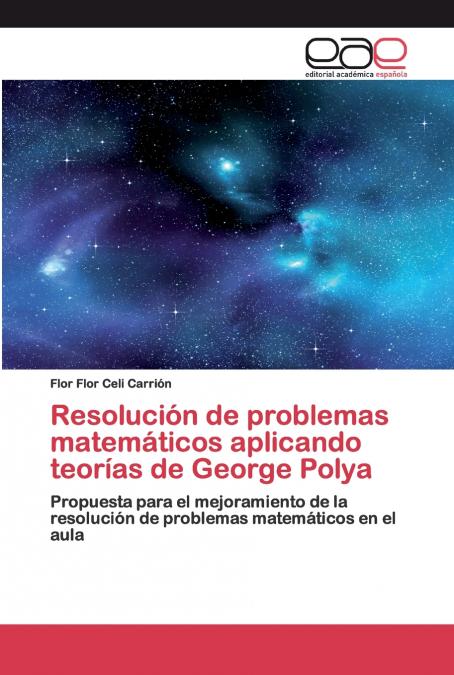Resolución de problemas matemáticos aplicando teorías de George Polya