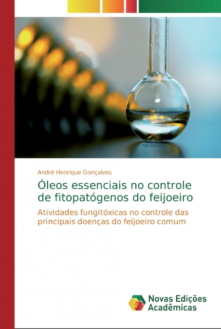 Óleos essenciais no controle de fitopatógenos do feijoeiro