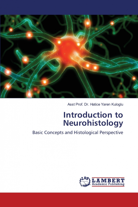 Introduction to Neurohistology