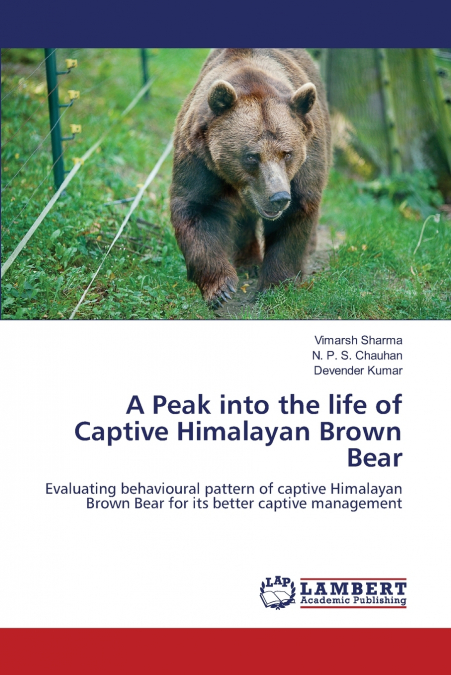 A Peak into the life of Captive Himalayan Brown Bear