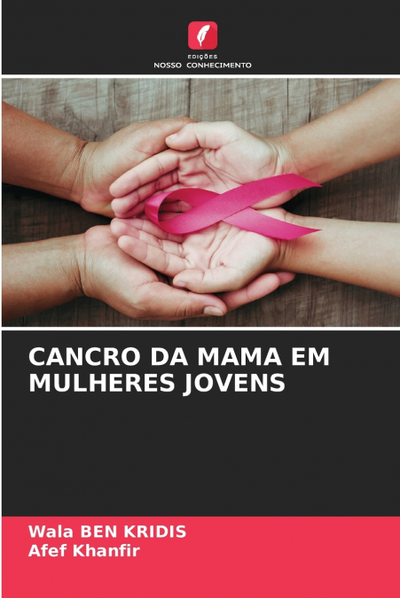CANCRO DA MAMA EM MULHERES JOVENS