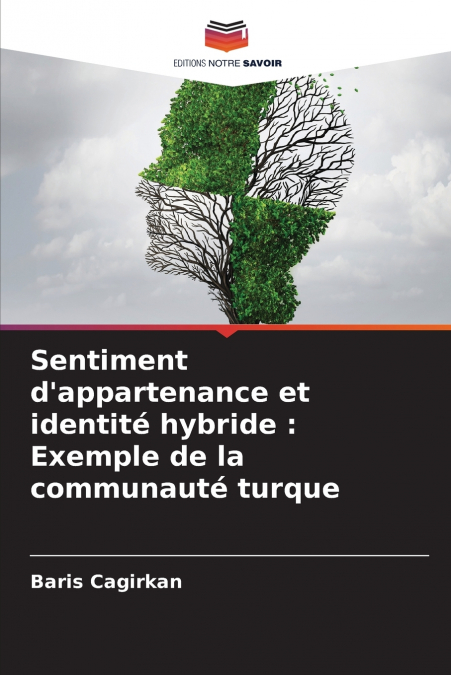 Sentiment d’appartenance et identité hybride