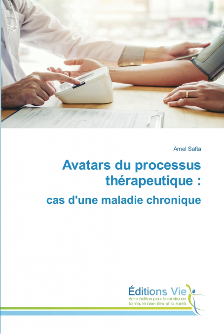 Avatars du processus thérapeutique
