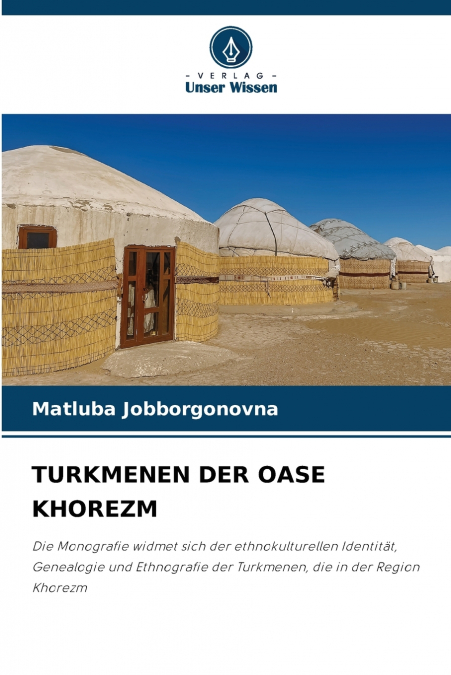 TURKMENEN DER OASE KHOREZM