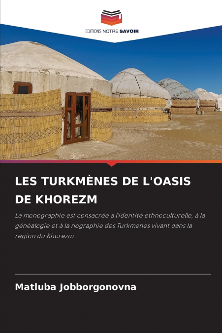 LES TURKMÈNES DE L’OASIS DE KHOREZM