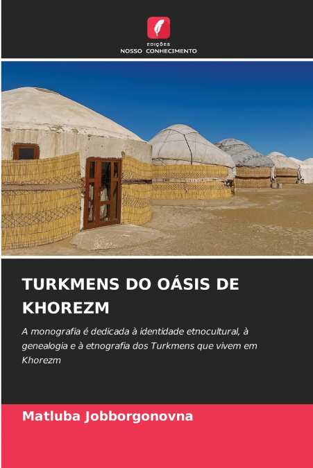 TURKMENS DO OÁSIS DE KHOREZM