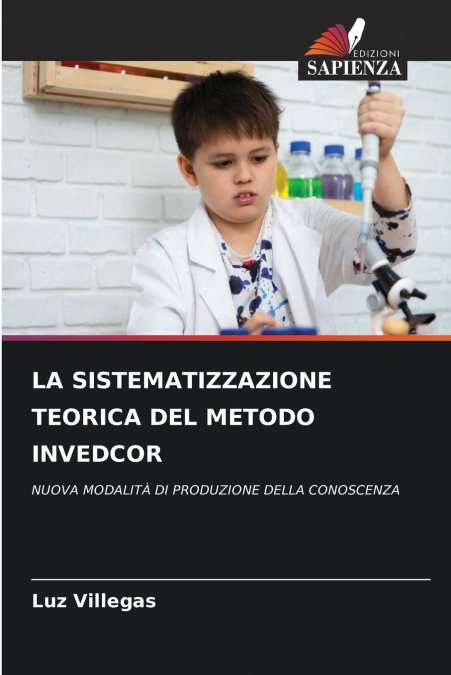LA SISTEMATIZZAZIONE TEORICA DEL METODO INVEDCOR