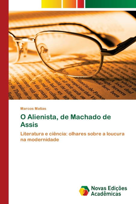 O Alienista, de Machado de Assis