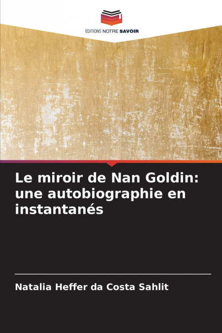 Le miroir de Nan Goldin