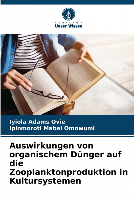 Auswirkungen von organischem Dünger auf die Zooplanktonproduktion in Kultursystemen