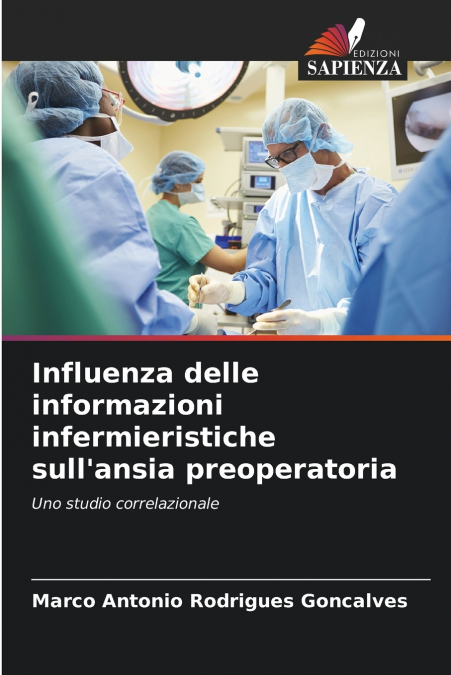 Influenza delle informazioni infermieristiche sull’ansia preoperatoria