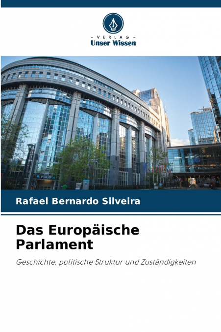 Das Europäische Parlament
