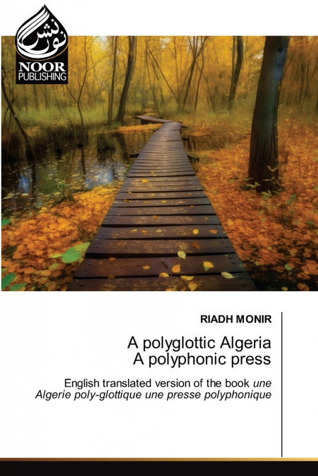A polyglottic Algeria A polyphonic press